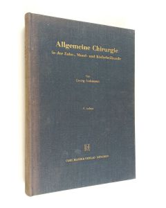 Kirjailijan Georg Axhausen käytetty kirja Die allgemeine Chirurgie in der Zahn-, Mund- und Kieferheilkunde