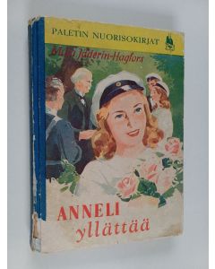 Kirjailijan Maja Jäderin-Hagfors käytetty kirja Anneli yllättää