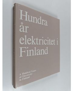 Kirjailijan Osmo Simola käytetty kirja Hundra år elektricitet i Finland A hundred years of electricity in Finland