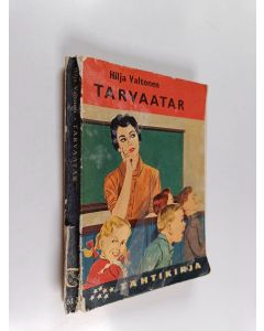 Kirjailijan Hilja Valtonen käytetty kirja Tarvaatar