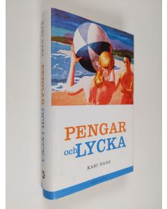 Kirjailijan Kari Nars käytetty kirja Pengar och lycka