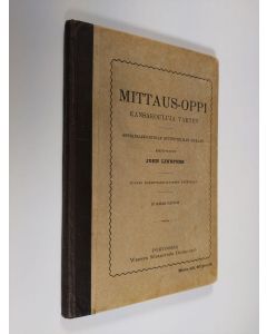 Kirjailijan John Lindfors uusi kirja Mittaus-oppi kansakouluja varten