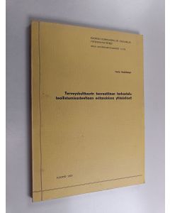 Kirjailijan Tuula Vaskilampi käytetty kirja Terveyskulttuurin teoreettinen tarkastelu teollistumisasteeltaan eritasoisissa yhteisöissä