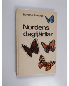 Kirjailijan Bertil Gullander käytetty kirja Nordens dagfjärilar