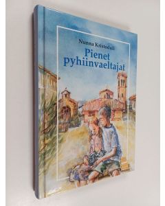 Kirjailijan |c nunna Kristoduli käytetty kirja Pienet pyhiinvaeltajat