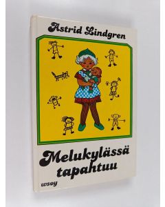 Kirjailijan Astrid Lindgren käytetty kirja Melukylässä tapahtuu