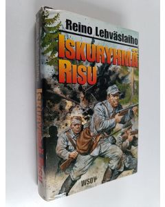 Kirjailijan Reino Lehväslaiho käytetty kirja Iskuryhmä Risu