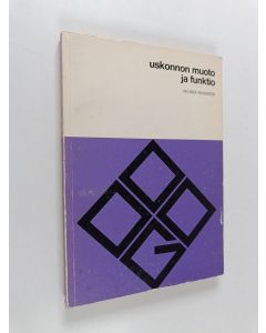 Kirjailijan Helmer Ringgren käytetty kirja Uskonnon muoto ja funktio