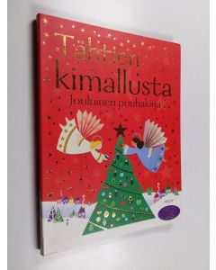 Kirjailijan Fiona Watt käytetty kirja Tähtien kimallusta : jouluinen puuhakirja