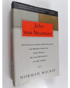 Kirjailijan Norman Macrae käytetty kirja John von Neumann