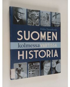Kirjailijan Pekka Tuomikoski käytetty kirja Suomen historia kolmessa vartissa