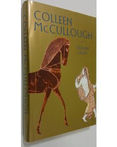 Kirjailijan Colleen McCullough käytetty kirja Troijan laulu