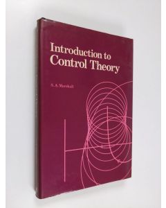 Kirjailijan S. A. Marshall käytetty kirja Introduction to control theory