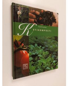 Kirjailijan Harald Kratschmer käytetty kirja Kotikomposti