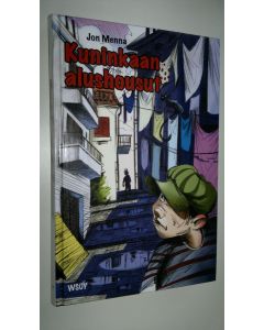 Kirjailijan Jon Menna käytetty kirja Kuninkaan alushousut