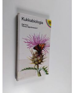 Kirjailijan Hjejle Bredsdorff & Eigil Holm käytetty kirja Kukkabiologia