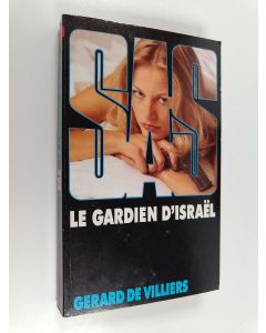 Kirjailijan Gérard De Villiers käytetty kirja Le gardien d'Israël