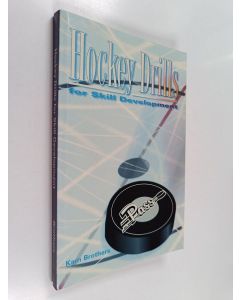 Kirjailijan Brothers, Kam käytetty kirja Hockey Drills for Skill Development