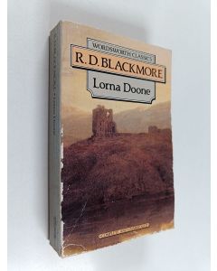 Kirjailijan R. D. Blackmore käytetty kirja Lorna Doone