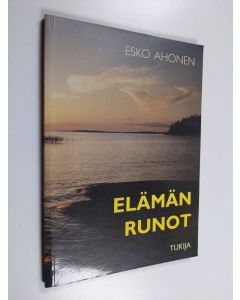 Kirjailijan Esko Ahonen käytetty kirja Elämän runot