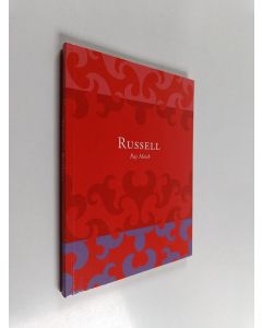 Kirjailijan Ray Monk käytetty kirja Russell : matematiikka - unelmia ja painajaisia