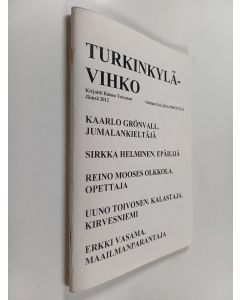Kirjailijan Raimo Toivonen käytetty teos Turkinkylävihko