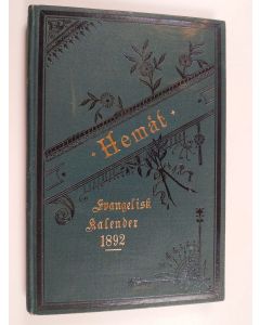 käytetty kirja Hemåt : evangelisk kalender 1892