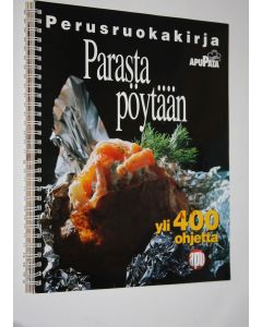 käytetty teos Parasta pöytään : perusruokakirja