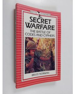 Kirjailijan Bruce Norman käytetty kirja Secret Warfare - The Battle of Codes and Cyphers