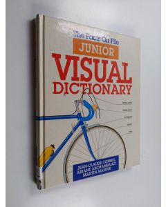 Kirjailijan Jean-Claude Corbeil käytetty kirja Junior visual dictionary