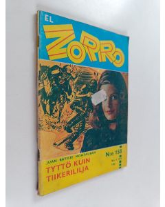 Kirjailijan Juan Batiste Montauban käytetty teos El Zorro del Castelrey 4/1972 : Tyttö kuin tiikerililja