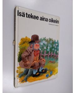 Kirjailijan H. C. Andersen käytetty kirja Isä tekee aina oikein