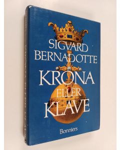 Kirjailijan Sigvard Bernadotte käytetty kirja Krona eller klave