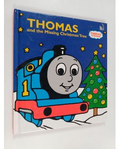 Kirjailijan Christopher Awdry & Clearway Logistics Limited käytetty kirja Thomas and the missing christmas tree