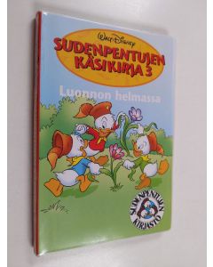 Kirjailijan Jean-Pierre Bernier käytetty kirja Sudenpentujen käsikirja 3 : Luonnon helmassa