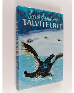 Kirjailijan Leevi Karsikas käytetty kirja Talviteeret
