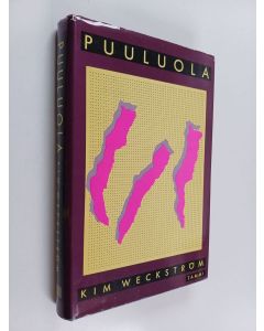 Kirjailijan Kim Weckström käytetty kirja Puuluola