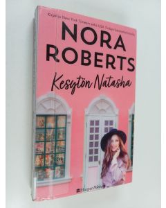 Kirjailijan Nora Roberts käytetty kirja Kesytön Natasha