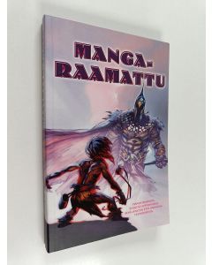 Kirjailijan Siku käytetty kirja Manga-Raamattu