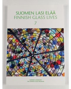 Kirjailijan Kaisa Koivisto & Päivi Kekäläinen ym. käytetty kirja Suomen lasi elää 7