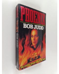 Kirjailijan Bob Judd käytetty kirja Phoenix