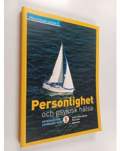 Kirjailijan Anneli Vilkko-Riihelä käytetty kirja Personlighet och psykisk hälsa : psykologi för gymnasiet kurs 5