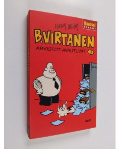 Kirjailijan Ilkka Heilä käytetty kirja B. Virtanen 3 : Arkistot avautuvat