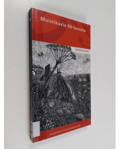 käytetty kirja Muistikuvia 00-luvusta