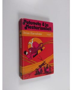 Kirjailijan Brian Earnshaw käytetty kirja Petoveto 5 ja mestarismieli