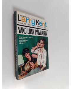 Kirjailijan Larry Kent käytetty kirja Vakoilijan päiväkirja