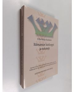 Kirjailijan Ulla-Maija Kulonen käytetty kirja Itämansin kielioppi ja tekstejä