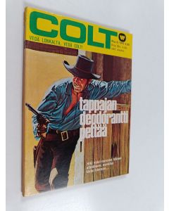 Kirjailijan Cole Shelton käytetty kirja Colt 9/1975 : Tappajan deodorantti pettää