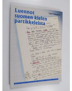 Kirjailijan Lauri Hakulinen käytetty kirja Luennot suomen kielen partikkeleista