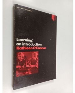 Kirjailijan Kathleen O'Connor käytetty kirja Learning: an Introduction